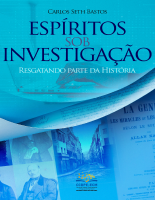 Espíritos sob investigação - Carlos Seth Bastos.pdf